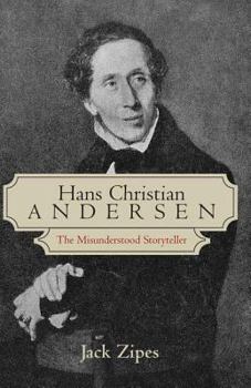 Hardcover Hans Christian Andersen: The Misunderstood Storyteller Book