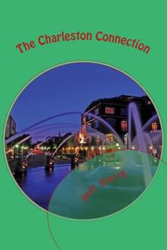 Paperback The Charleston Connection: A Denzil R. Montgomery Novel Book