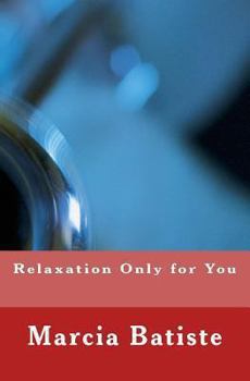Paperback Relaxation Only for You Book