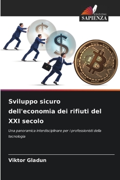 Sviluppo sicuro dell'economia dei rifiuti del XXI secolo (Italian Edition)