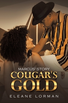 Paperback Cougar's Gold: Marcus' Story Book