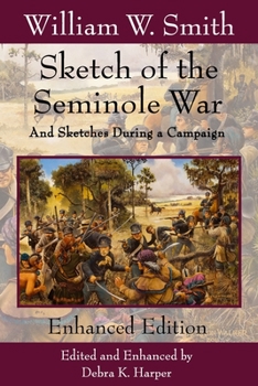 Paperback Sketch of the Seminole War: And Sketches During a Campaign Book