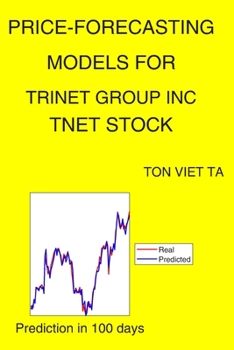 Paperback Price-Forecasting Models for Trinet Group Inc TNET Stock Book