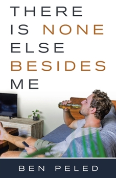 Paperback There Is None Else Besides Me Book