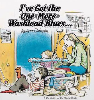 Paperback I've Got the One-More-Washload Blues... Book