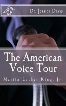 Paperback The American Voice Tour: Dr. Martin Luther King, Jr. Book