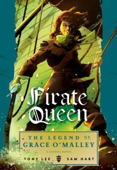 Hardcover Pirate Queen: The Legend of Grace O'Malley Book