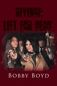 Paperback "Revenge: Left For Dead" Book