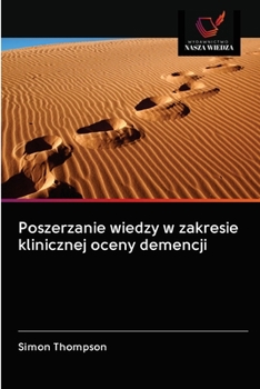 Paperback Poszerzanie wiedzy w zakresie klinicznej oceny demencji [Polish] Book