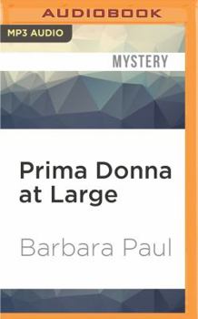 Prima Donna at Large - Book #2 of the Opera Mystery