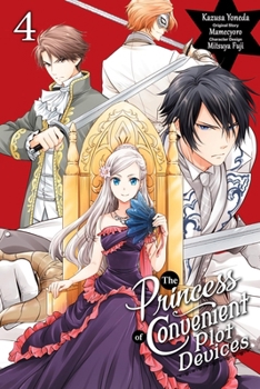 The Princess of Convenient Plot Devices, Vol. 4 (manga) (The Princess of Convenient Plot Devices