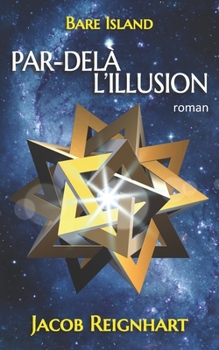 Paperback Bare Island - Par-delà l'illusion [French] Book