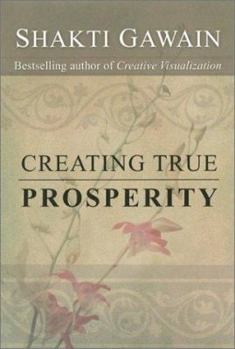 Paperback Creating True Prosperity Book
