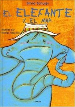 Hardcover El Elefante y El Mar [Spanish] Book