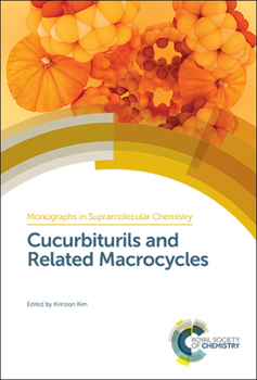 Hardcover Cucurbiturils and Related Macrocycles Book