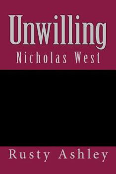 Unwilling: Nicholas West