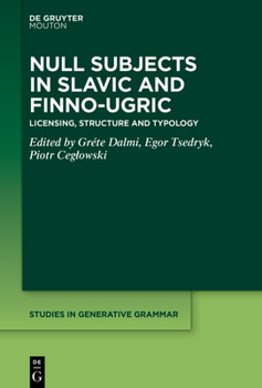 Hardcover Null Subjects in Slavic and Finno-Ugric: Licensing, Structure and Typology Book