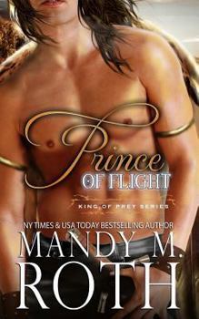 Prince of Flight - Book #6 of the King of Prey