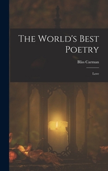 Hardcover The World's Best Poetry: Love Book