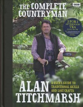 Hardcover The Complete Countryman: A User's Guide to Traditional Skills and Lost Crafts Book