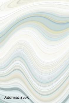 Paperback Address Book: For Contacts, Addresses, Phone, Email, Note, Emergency Contacts, Alphabetical Index with Marble Texture Book