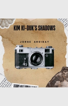 Paperback Kim Ki-duk's Shadows Book