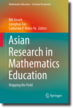 Hardcover Asian Research in Mathematics Education: Mapping the Field Book