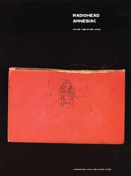 Paperback Radiohead -- Amnesiac: Guitar/Tablature/Vocal Book