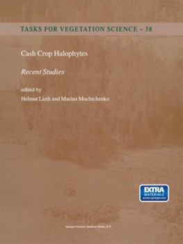 Paperback Cash Crop Halophytes: Recent Studies: 10 Years After Al Ain Meeting Book