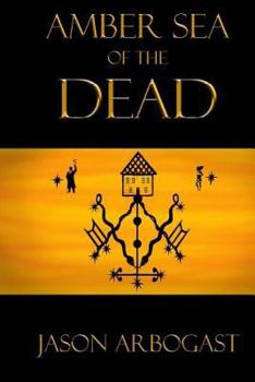 Amber Sea of the Dead