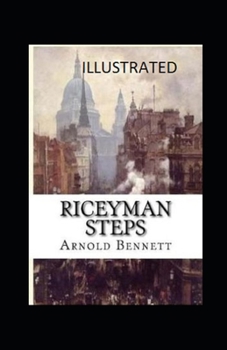 Paperback Riceyman Steps Illustrated Book