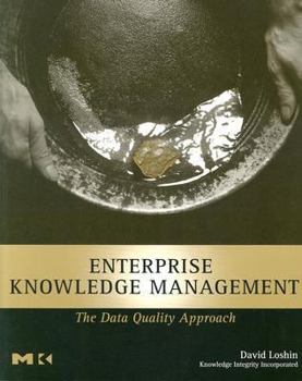 Hardcover Enterprise Knowledge Management: The Data Quality Approach Book