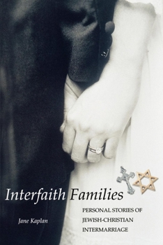 Paperback Interfaith Families: Personal Stories of Jewish-Christian Intermarriage Book