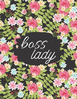 Boss Lady: Fun Flower Large Letter Sized Notebook/Diary/Journal for Everyday Use on Black Background