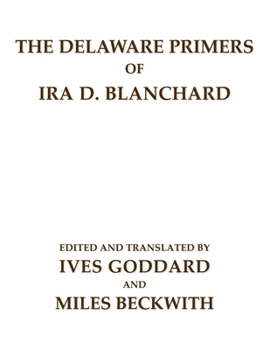 Paperback The Delaware Primers of Ira D. Blanchard Book