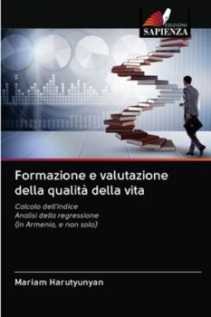 Paperback Formazione e valutazione della qualità della vita [Italian] Book