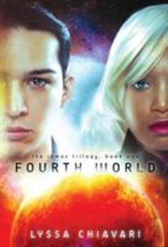 Fourth World: Volume 1 - Book #1 of the Iamos Trilogy