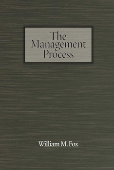 Paperback The Management Process: An Integrated Functional Approach Book