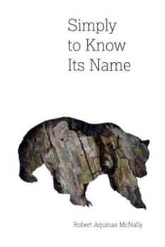 Paperback Simply to Know Its Name Book