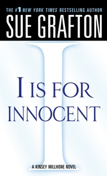 I is for Innocent - Book #9 of the Kinsey Millhone