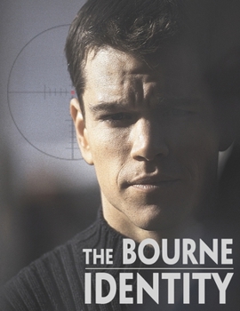 Paperback The Bourne Identity: A Screenplay Book