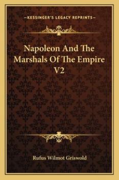 Paperback Napoleon And The Marshals Of The Empire V2 Book