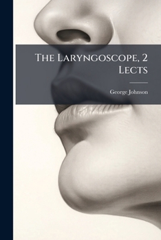 Paperback The Laryngoscope, 2 Lects Book