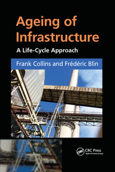 Paperback Ageing of Infrastructure: A Life-Cycle Approach Book