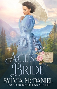 Ace's Bride: Mail Order Bride Tales - Book  of the Montana Sky Kindle World