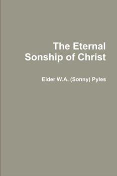 Paperback The Eternal Sonship of Christ Book