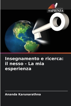 Insegnamento e ricerca: il nesso - La mia esperienza (Italian Edition)