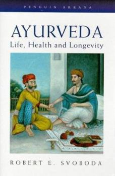 Paperback Ayurveda: Life, Health, and Longevity Book