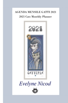 Paperback Agenda mensile gatti 2021: 2021 Cats Monthly Planner [Italian] Book