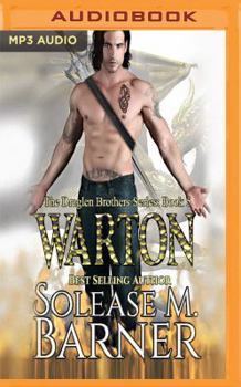 Warton - Book #5 of the Draglen Brothers